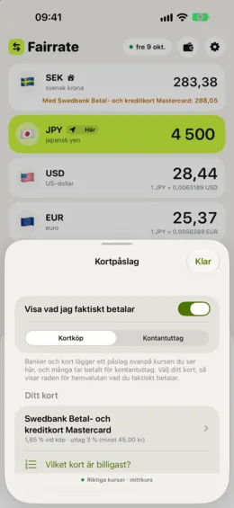 Du väljer ditt kort i listan över riktiga kort, med dess avgifter för köp och kontanter.